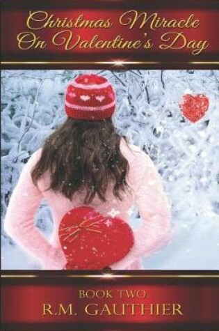 Cover of Christmas Miracle on Valentine's Day