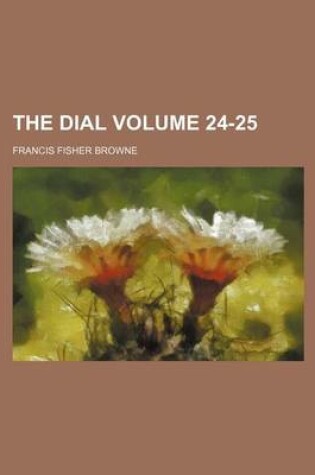 Cover of The Dial Volume 24-25