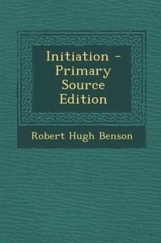 Cover of Initiation - Primary Source Edition