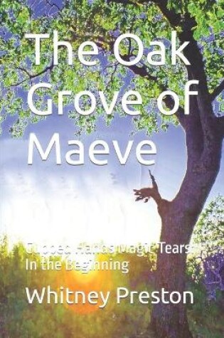 Cover of The Oak Grove of Maeve