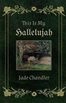Book cover for This is my hallelujah