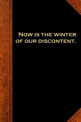 Book cover for 2020 Daily Planner Shakespeare Quote Now Winter Discontent 388 Pages