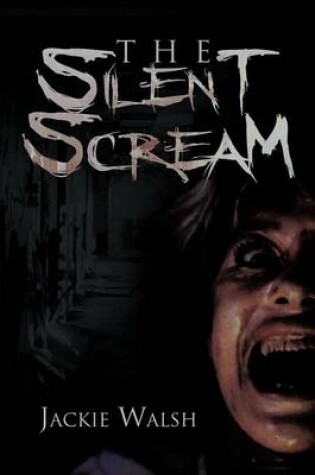 Cover of The Silent Scream