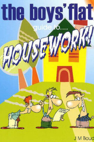 Cover of The Boys' Flat Guide to Housework