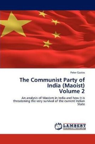 Cover of The Communist Party of India (Maoist) Volume 2