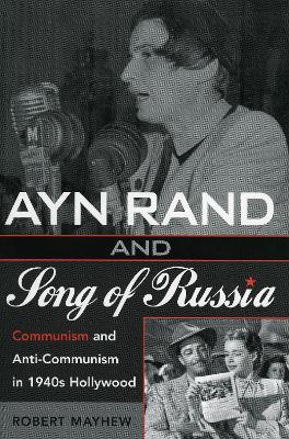 Book cover for Ayn Rand and Song of Russia