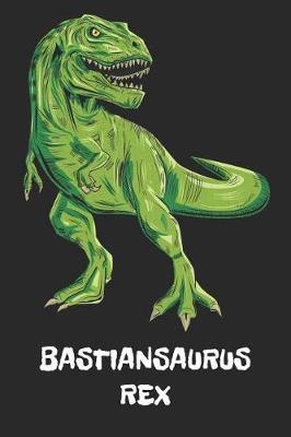 Book cover for Bastiansaurus Rex