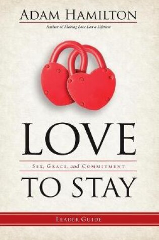 Cover of Love to Stay Leader Guide