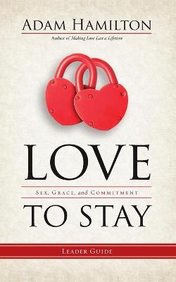 Book cover for Love to Stay Leader Guide