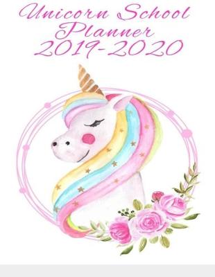 Book cover for Unicorn School Planner 2019-2020