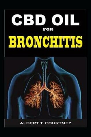 Cover of CBD Oil for Bronchitis