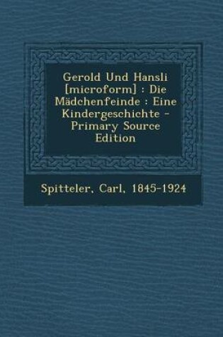 Cover of Gerold Und Hansli [Microform]