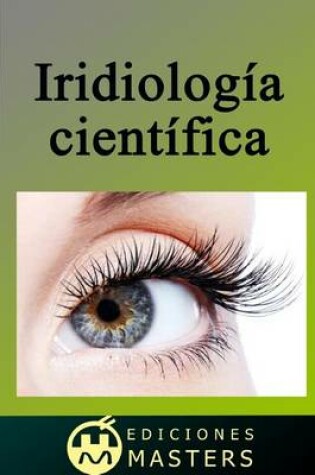 Cover of Iridiologia cientifica