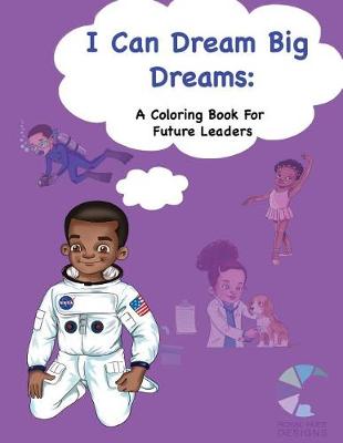 Book cover for I Can Dream Big Dreams