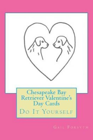 Cover of Chesapeake Bay Retriever Valentine's Day Cards