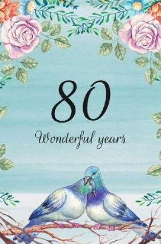 Cover of 80 Wonderful Years