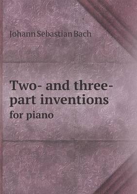 Book cover for Two- and three-part inventions for piano