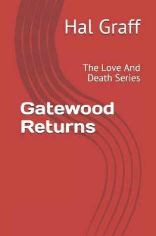 Cover of Gatewood Returns