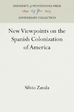 Cover of New Viewpoints on the Spanish Colonization of America