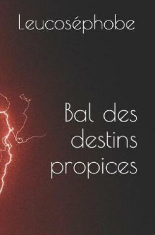 Cover of Bal Des Destins Propices