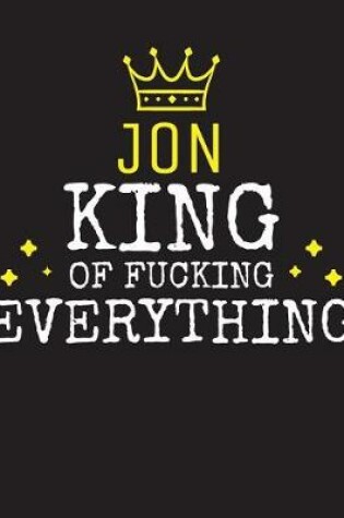 Cover of JON - King Of Fucking Everything