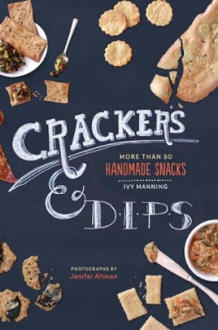Cover of Crackers, Crisps & Dips