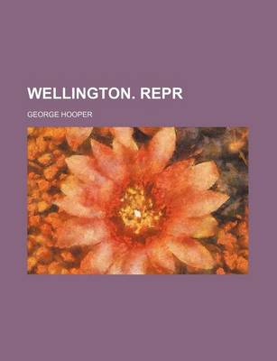 Book cover for Wellington. Repr