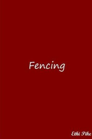 Cover of Fencing