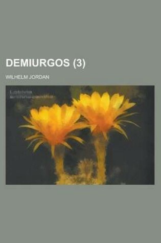 Cover of Demiurgos Volume 3