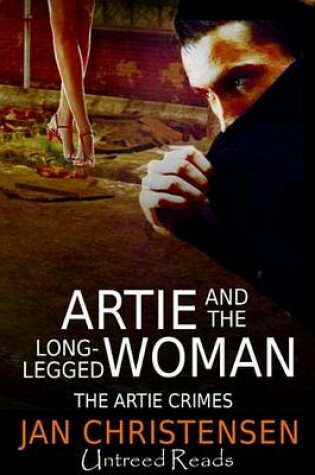 Cover of Artie and the Long-Legged Woman