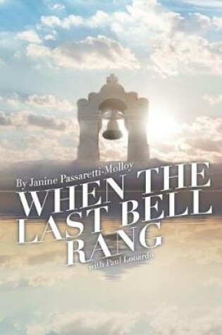 Cover of When The Last Bell Rang