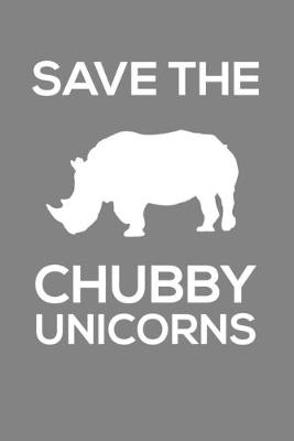 Book cover for Save the Chubby Unicorns