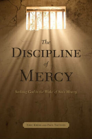 Cover of The Discipline of Mercy