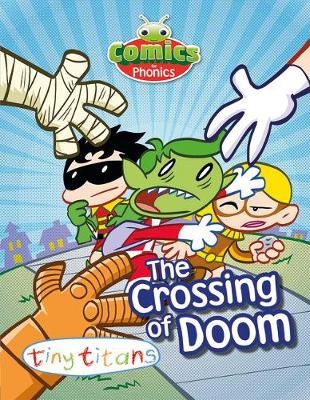 Book cover for T290A Comics for Phonics Crossing of Doom Blue B Set 16
