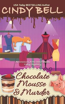 Book cover for Chocolate Mousse and Murder