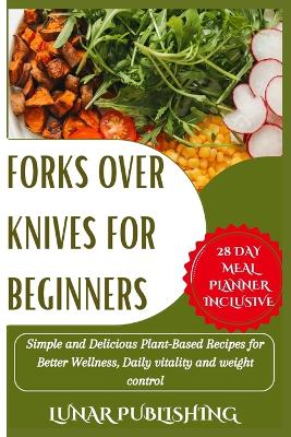 Book cover for Forks Over Knives for Beginners