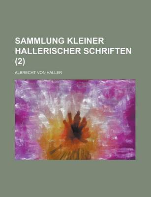 Book cover for Sammlung Kleiner Hallerischer Schriften (2 )