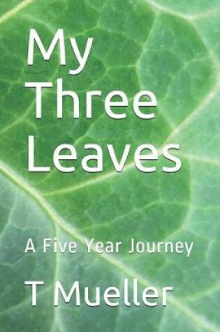 Cover of My Three Leaves