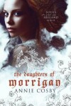 Book cover for The Daughters of Morrigan