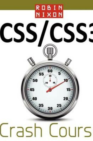 Cover of Robin Nixon's CSS & Css3 Crash Course