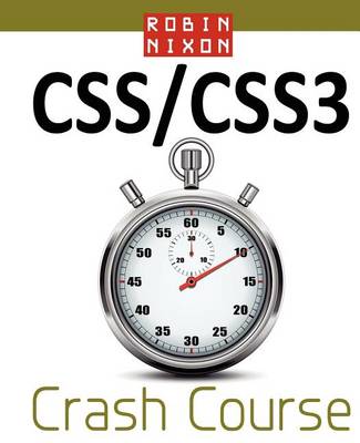 Book cover for Robin Nixon's CSS & Css3 Crash Course
