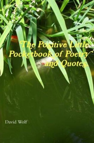 Cover of The Positive Little Pocketbook of Poetry and Quotes