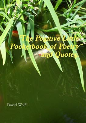 Book cover for The Positive Little Pocketbook of Poetry and Quotes