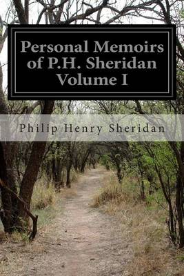 Book cover for Personal Memoirs of P.H. Sheridan Volume I