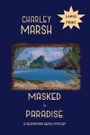 Book cover for Masked in Paradise