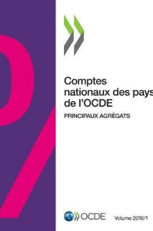 Cover of Comptes nationaux des pays de l'OCDE, Volume 2018 Numéro 1