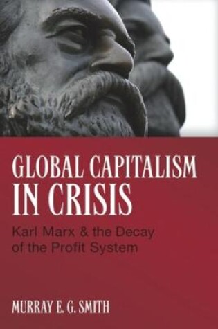 Cover of Global Capitalism in Crisis