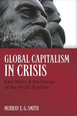 Book cover for Global Capitalism in Crisis
