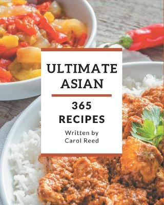 Book cover for 365 Ultimate Asian Recipes