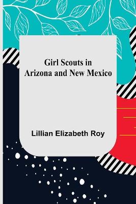 Book cover for Girl Scouts in Arizona and New Mexico